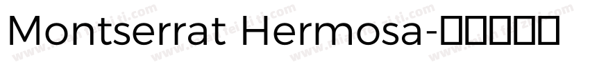 Montserrat Hermosa字体转换